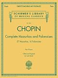 Complete Mazurkas and Polonaises: Schirmers Library of Musical Classics, Vol. 2064