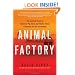 Animal Factory: The Looming Threat of Industrial Pig, Dairy, and Poultry Farms to Humans and the Environment