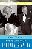Barbara Stanwyck in the book Lady Blue Eyes: My Life with Frank Barbara Stanwyck in the book Lady Blue Eyes: My Life with Frank