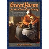 Great Yarns for the Close-Knit Family ~ Mary C. Gildersleeve