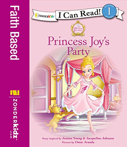Princess Joy's Party (I Can Read! / Princess Parables)