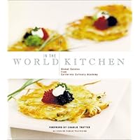 In the World Kitchen: Global Cuisine from California Culinary Academy