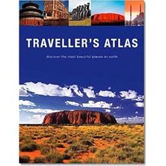 Der Atlas f�r den Weltreisenden: Die sch�nsten Reiseziele der Welt