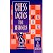 Chess Tactics for Beginners (Chess lovers' library)