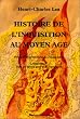 Histoire de l'Inquisition au Moyen Age