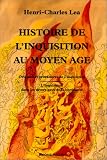 Histoire de l'Inquisition au Moyen Age