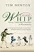 Chief Whip: The Role, History and Black Arts of Parliamentary Whipping