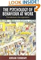 The Psychology of Behaviour at Work: The Individual in the Organisation