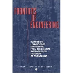 Frontiers of Engineering: Reports on Leading-Edge Engineering From the 2000 NAE Symposium on Frontiers of Engineering