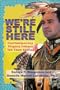 We're Still Here : Contemporary Virginia Indians Tell Their Stories
