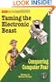 Taming the Electronic Beast: Conquering Computer Fear (Advice from the Neighborhood Nerd)