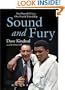 Sound and Fury: Two Powerful Lives, One Fateful Friendship