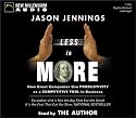 Less Is More: How Great Companies Use Productivity As a Competitive Tool in Business