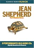 Jean Shepherd: The X Random Factor