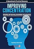 Improving concentration : evaluating and improving concentration and performance