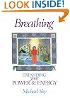 Breathing: Expanding Your Power and Energy