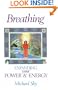 Breathing: Expanding Your Power and Energy