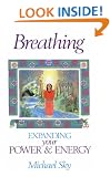 Breathing: Expanding Your Power and Energy