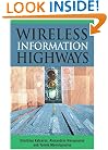 Wireless Information Highways
