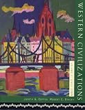 Western Civilizations, Fifteenth Edition, Volume C: Since 1789