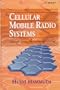 Cellular Mobile Radio Systems: Designing Systems for Capacity Optimization