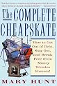 The Complete Cheapskate: How to Get Out of Debt, Stay Out, and Break Free from Money Worries Forever