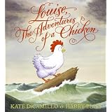 Louise, The Adventures of a Chicken