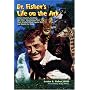Dr. Fisher's Life on the Ark: Green Alligators, Bushman, and Other "Hare-Raising" Tales from America's Most Popular Zoo and Around the World