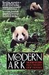 The Modern Ark: The Story of Zoos : Past, Present and Future