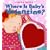 Where Is Baby's Valentine?: A Lift-the-Flap Book