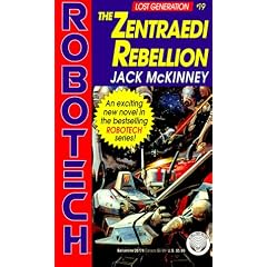 The Zentraedi Rebellion (Robotech Lost Generation #19) by Jack McKinney