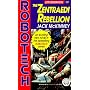 The Zentraedi Rebellion (Robotech/Lost Generation #19)