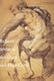Rubens, Jordaens, Van Dyck and Their Circle: Flemish Master Drawings from the Museum Boijmans Van Beuningen