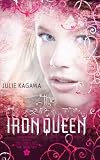 Produkt-Bild: (The Iron Queen) By Kagawa, Julie (Author) Paperback on 25-Jan-2011