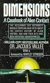 Dimensions: A Casebook of Alien Contact