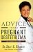 Cover of "Advice From a Pregnant Obstetri...