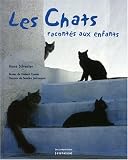 Les chats racont�s aux enfants->Cliquez sur l'image pour obtenir des informations sur ce livre