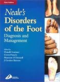 Neale's Disorders of the Foot: Diagnosis and Management