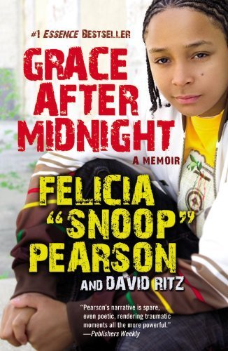 Grace After Midnight: A Memoir by Ritz, David, Pearson, Felicia 