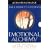 Emotional Alchemy : How the Mind Can Heal the Heart