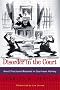 Disorder in the Court: Great Fractured Moments in Courtroom History Disorder in the Court: Great Fractured Moments in Courtroom History
