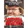 The World According to Michael Moore: A Portrait in His Own Words