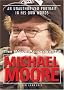 The World According to Michael Moore: A Portrait in His Own Words The World According to Michael Moore: A Portrait in His Own Words