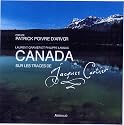 Canada : Sur les traces de Jacques Cartier