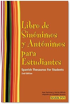 Libro de Sinonimos y Antonimos Para Estudiantes Libro de Sinonimos y Antonimos Para Estudiantes