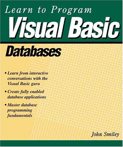 Learn to Program Visual Basic Databases (Learn to Program)