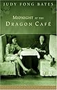 Midnight At the Dragon Cafe
