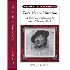 Critical Companion to Zora Neale Hurston: A Literary Reference to Her Life and Work