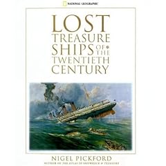 Lost Treasure Ships of the Twentieth Century