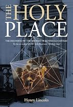 Holy Place: Decoding the Mystery of Rennes-le-Chateau